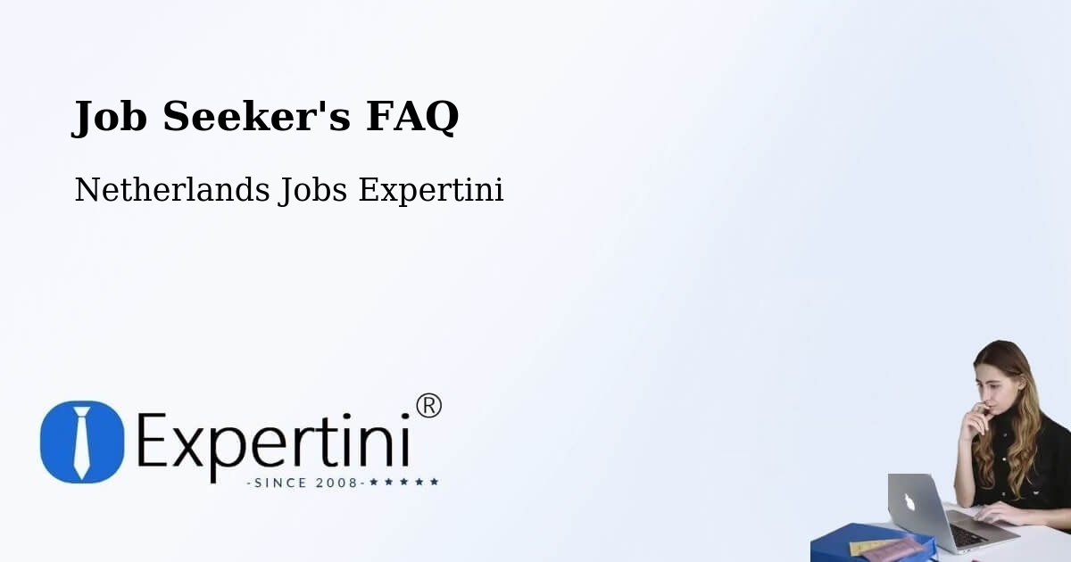 Job Seeker FAQ – Brielle - Netherlands Jobs Expertini