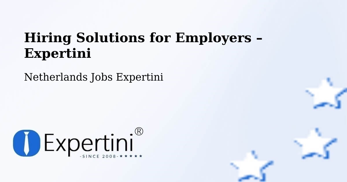 Hiring Solutions for Employers in Brielle - Brielle, Netherlands Jobs Expertini