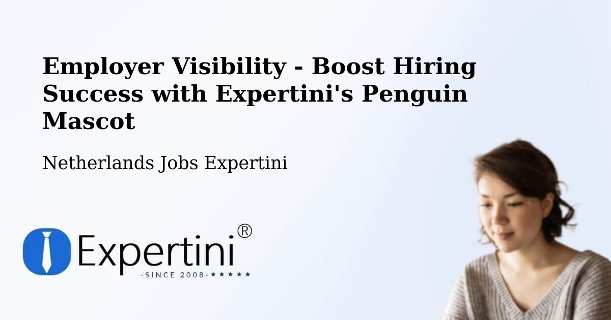 CV and Resume Visibility Optimization – Brielle - Netherlands Jobs Expertini